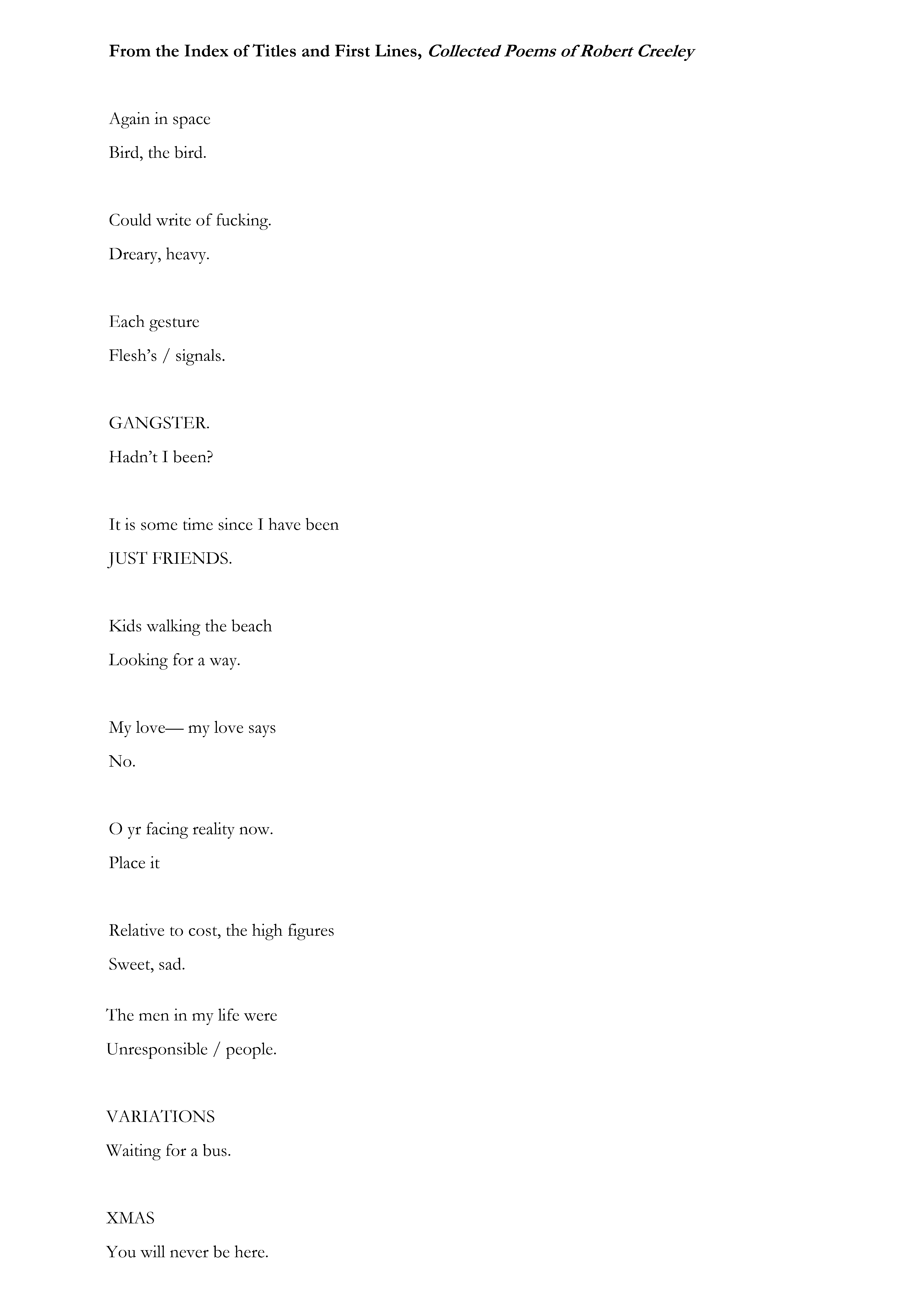 fromthe index of titles and first lines of robert creeley poem by kristen hanlon